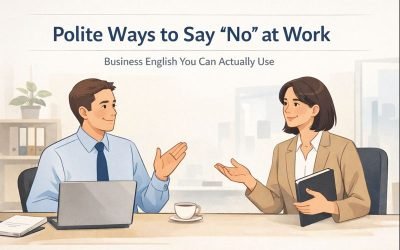 Polite Ways to Say “No” in Business English