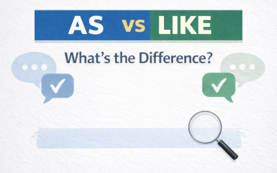As vs Like: What’s the Difference?